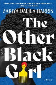 The Other Black Girl by Zakiya Dalila Harris Book Review