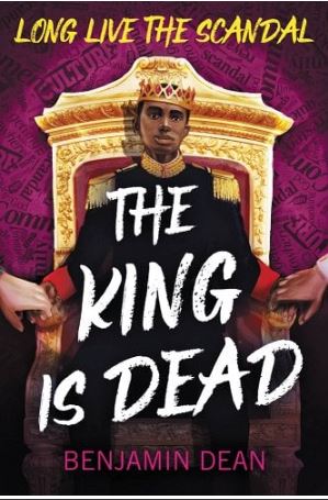 The King is Dead by Benjamin Dean, a review by Jacquie Jordan